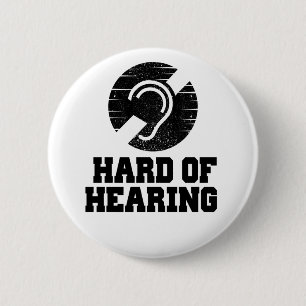 Deafness and hard of hearing symbol 6 cm round badge