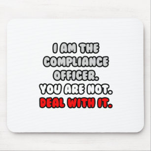 Deal With It ... Funny Compliance Officer Mouse Mat