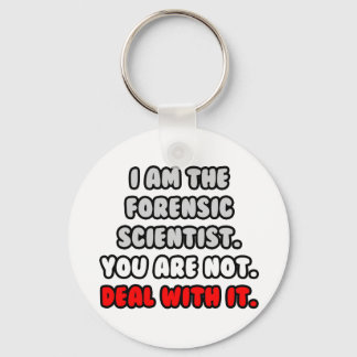 Deal With It ... Funny Forensic Scientist Key Ring