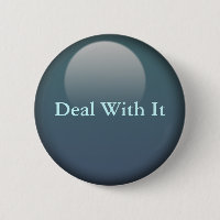 Deal with it, Jelly Buttons