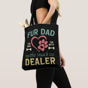 Dealer Fur Dad Funny Cat Dog Father Tote Bag