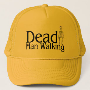 Dean Man Walking Trucker Hat