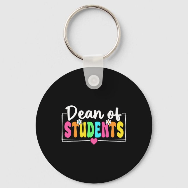Dean Of Students Back To School Teachers Students  Key Ring (Front)