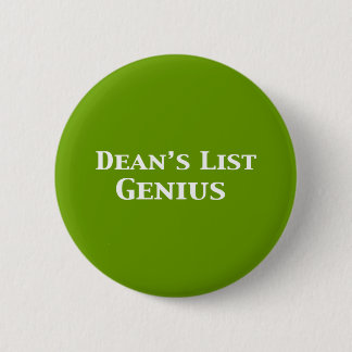 Dean's List Genius Gifts 6 Cm Round Badge