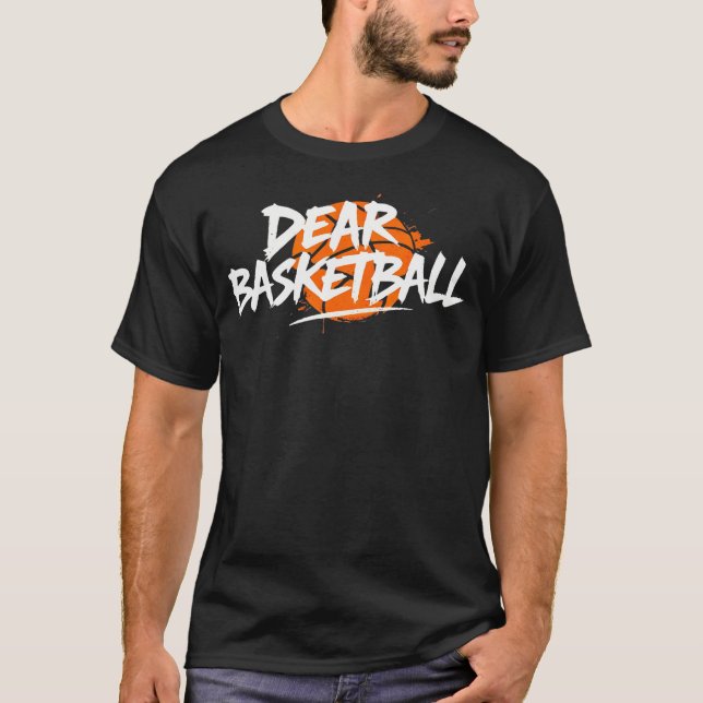 Dear Basketball Funny T-Shirt (Front)