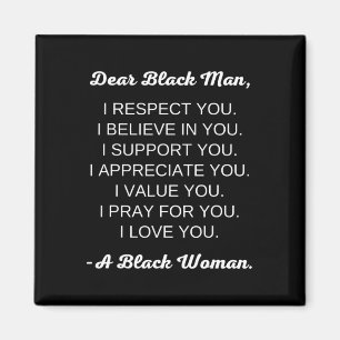 Dear Black Man Black Love Black Relationships Magnet