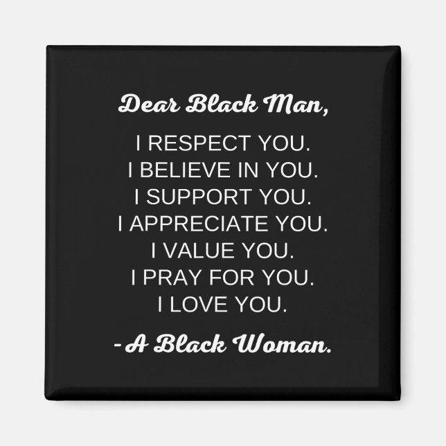 Dear Black Man Black Love Black Relationships  Magnet (Front)