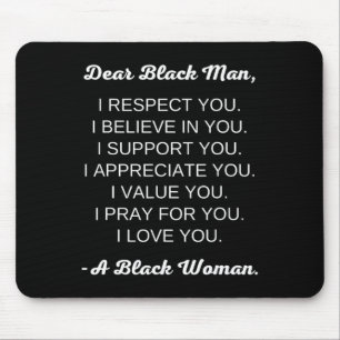 Dear Black Man Black Love Black Relationships Mouse Mat
