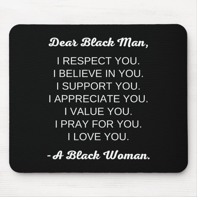 Dear Black Man Black Love Black Relationships  Mouse Mat (Front)