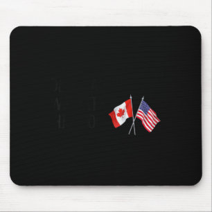 Dear Canada We Hate Him Too Mouse Mat