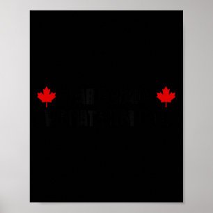 Dear Canada We Hate Him Too  Poster