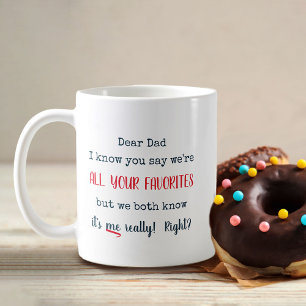 Dear Dad from Your Favourite - Custom Funny Coffee Mug