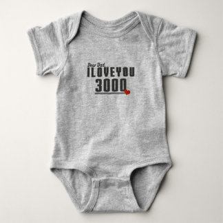 Dear Dad I love you 3000 Baby Bodysuit