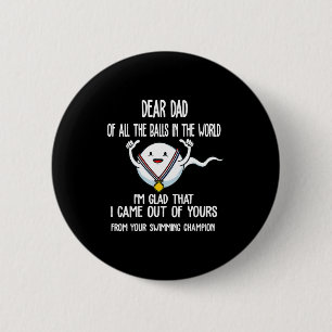 Dear Dad Of All The In The World I'm Glad Fathers  6 Cm Round Badge