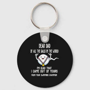 Dear Dad Of All The In The World I'm Glad Fathers  Key Ring
