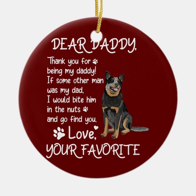 Dear Daddy Australian Cattle Dog Dad Father's Day Ceramic Tree Decoration (Front)