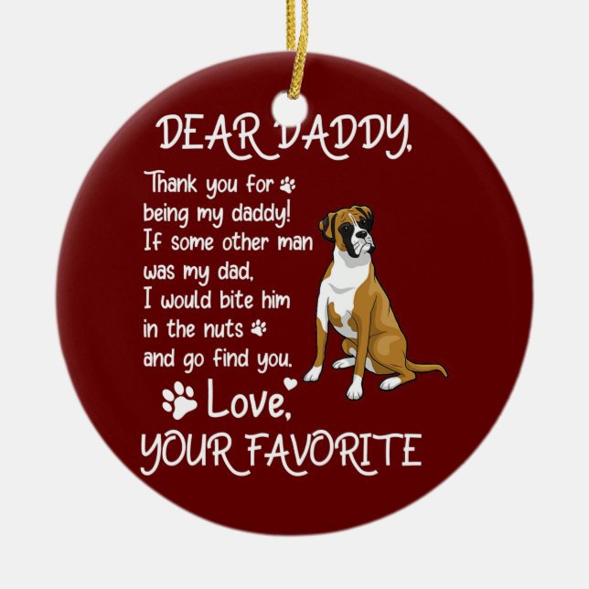 Dear Daddy Boxer lovers Dog Dad Father's Day  Ceramic Tree Decoration (Front)