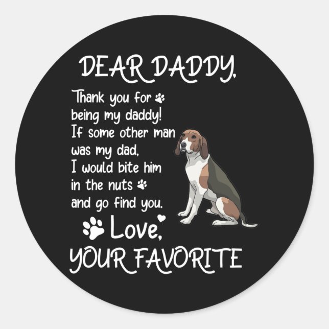 Dear Daddy Coonhound Dog Dad Father's Day  Classic Round Sticker (Front)