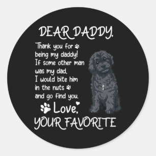 Dear Daddy Schnoodle Dog Dad Father's Day  Classic Round Sticker