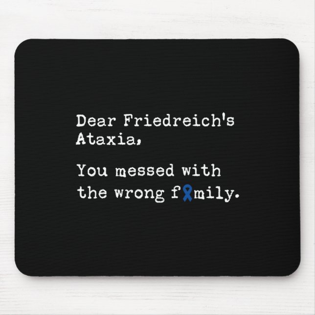 Dear Friedreich's Ataxia  Mouse Mat (Front)