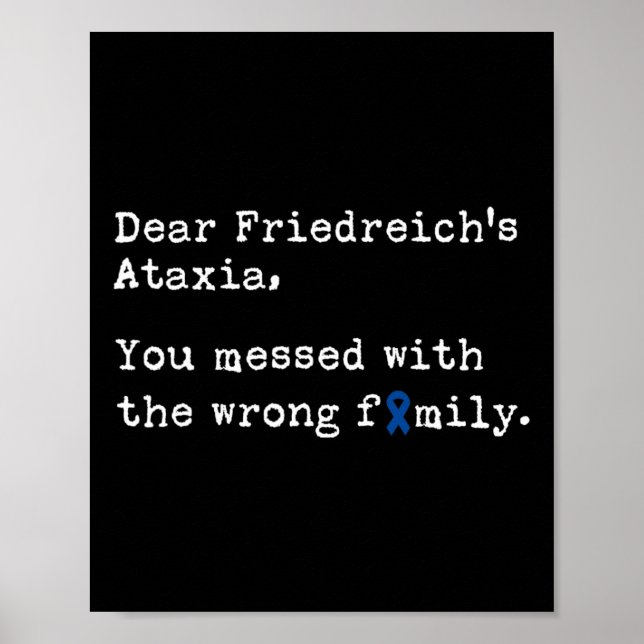 Dear Friedreich's Ataxia  Poster (Front)