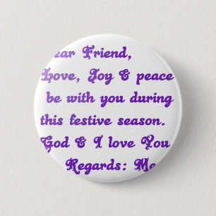 "Dear Friend" Festive Season Greeting 6 Cm Round Badge