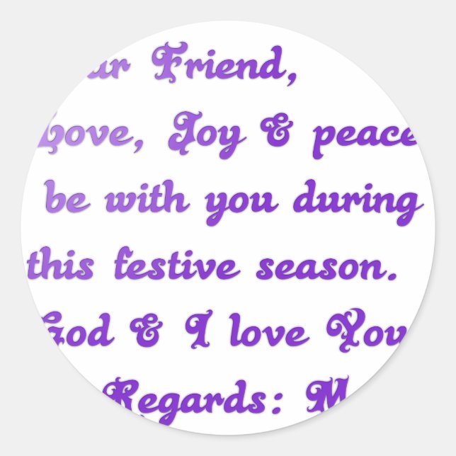 "Dear Friend" Festive Season Greeting Classic Round Sticker (Front)