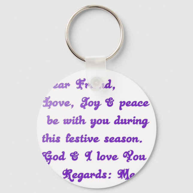 "Dear Friend" Festive Season Greeting Key Ring (Front)