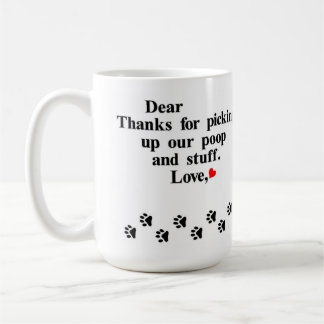 Dear...from your pets coffee mug