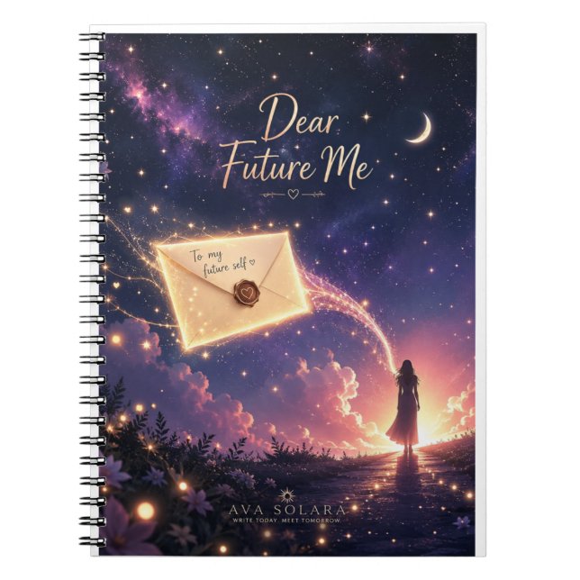 "Dear Future Me" Dreamy Celestial Notebook (Front)
