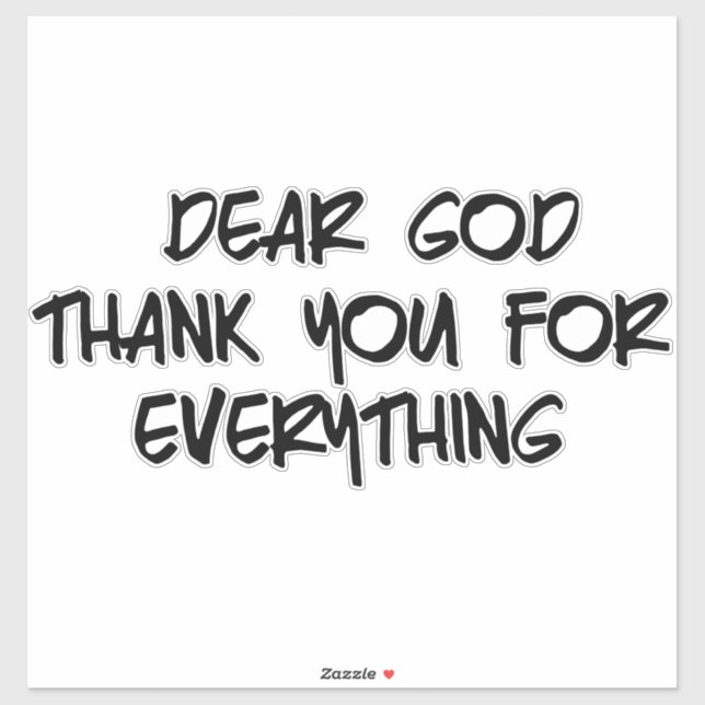DEAR GOD THANK YOU FOR EVERYTHING (Sheet)
