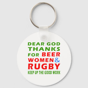 Dear God Thanks For Beer Women And Rugby Key Ring