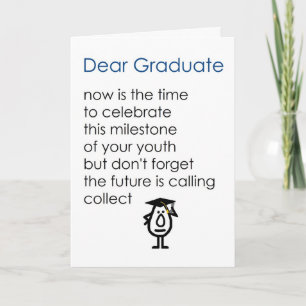 Dear Graduate - a funny graduation poem (blue/boy) Card