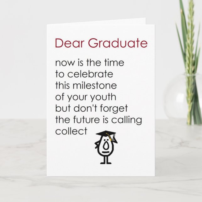 Dear Graduate - a funny graduation poem (red/boy) Card (Front)