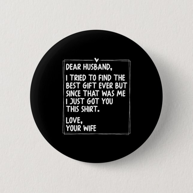 Dear Husband Matching Couples Style For Him And He 6 Cm Round Badge (Front)