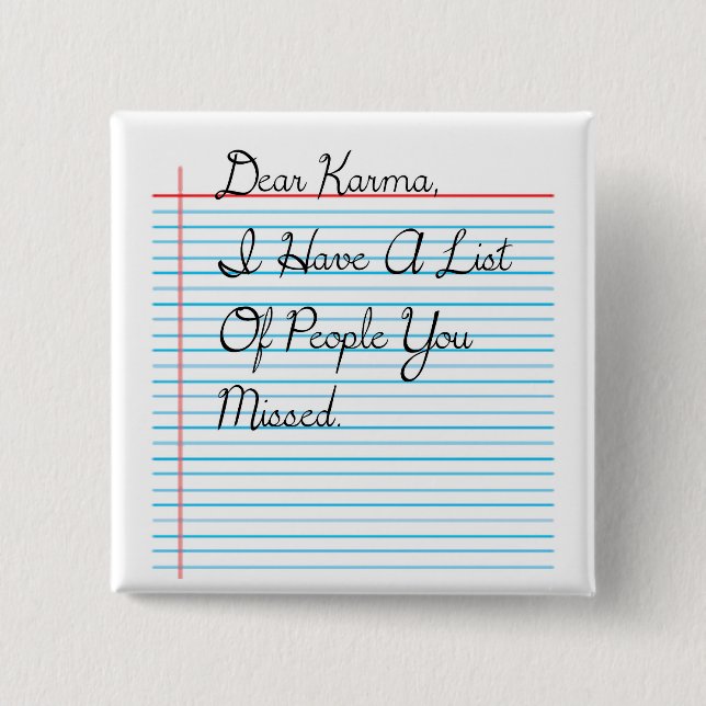 Dear Karma Button (Front)