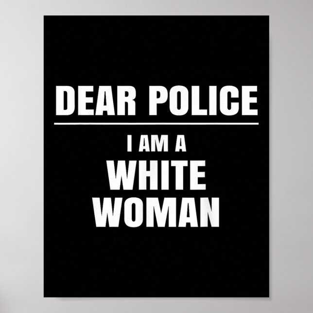 Dear Lice I Am A White Woman Shirt Funny Gift  Poster (Front)