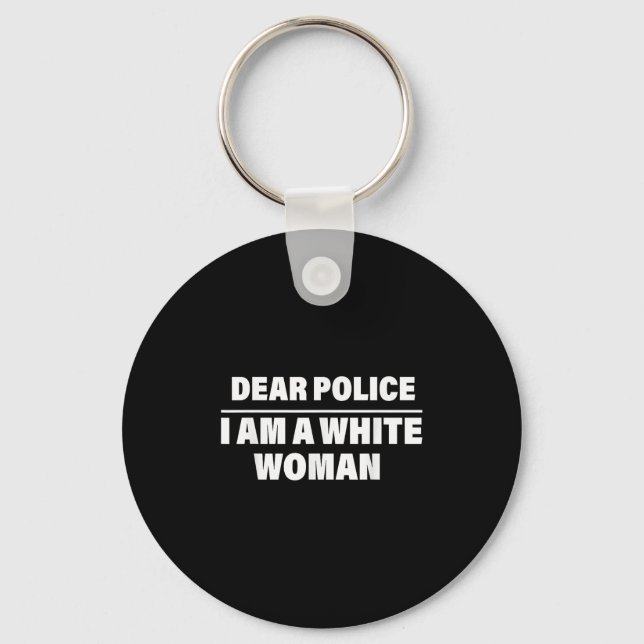 Dear Lice I'm A White Woman Funny Saying Quote Gif Key Ring (Front)