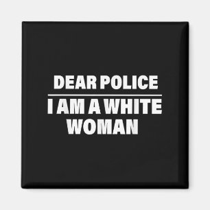 Dear Lice I'm A White Woman Funny Saying Quote Gif Magnet