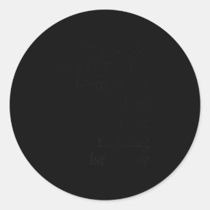 Dear Lol Funny Thank You Quote Design Classic Round Sticker