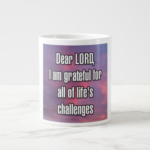 Dear LORD, I am grateful for all of life’s... Mug