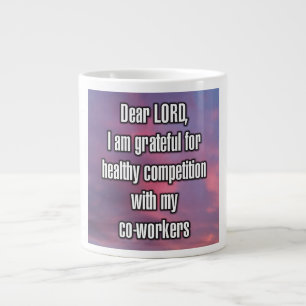 Dear LORD, I am grateful for healthy... Mug