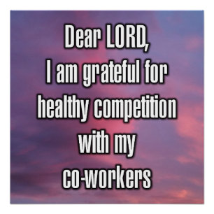 Dear LORD, I am grateful for healthy... Poster