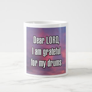 Dear LORD, I am grateful for my drums Mug