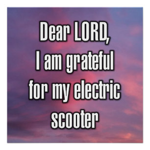 Dear LORD, I am grateful for my electric... Poster