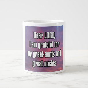 Dear LORD, I am grateful for my great-aunts... Mug