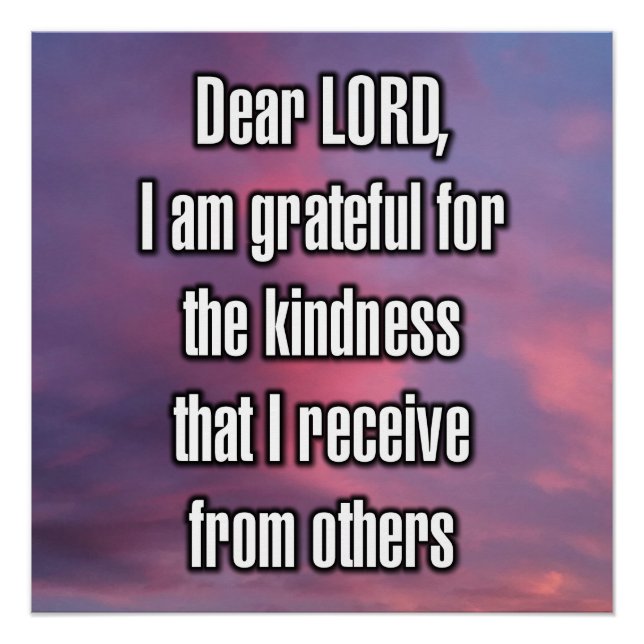 Dear LORD, I am grateful for the kindness... Poster (Front)