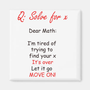 Dear Math Find Your Own X Magnet