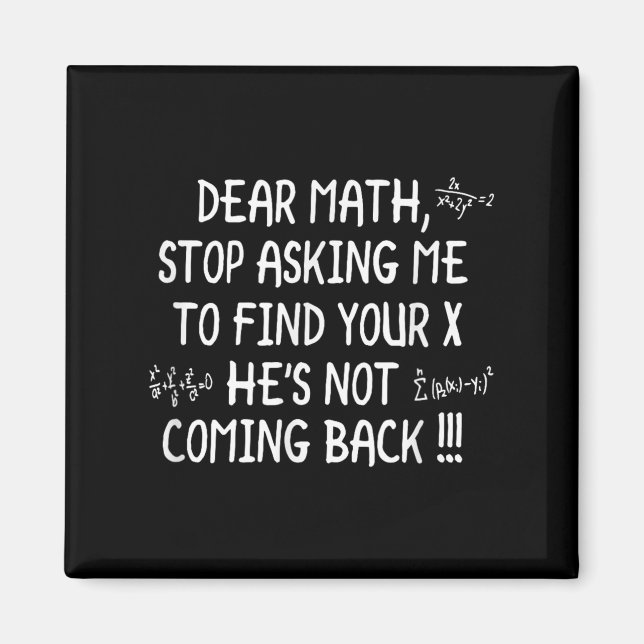 Dear Math Funny Math Quote  Magnet (Front)