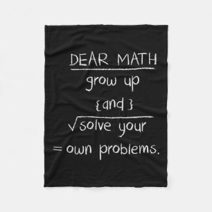 Dear Math Funny Quote  Fleece Blanket